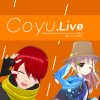 配信者コミュニティ「Coyu」が3期生募集開始 上永会長、わさらーなどが所属